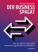 Der Business-Spagat
