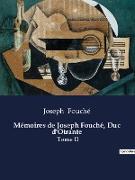 Mémoires de Joseph Fouché, Duc d'Otrante