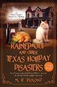 Rained Out and Other Texas Holiday Disasters