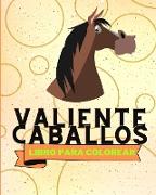 Libro Para Colorear de Caballos Valientes