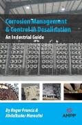 Corrosion Management and Control in Desalination