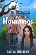 A Haven for Hauntings