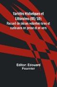 Variétés Historiques et Littéraires (05/10), Recueil de pièces volantes rares et curieuses en prose et en vers