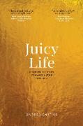 Juicy Life