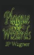 Plague Wizards