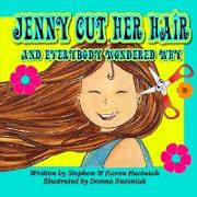 Jenny Cut Her Hair