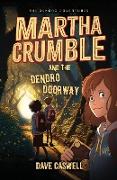 Martha Crumble and the Dendro Doorway