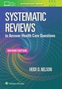 Systematic Reviews to Answer Health Care Questions