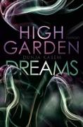 High Garden Dreams