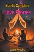 Starlit Campfire Love Stories