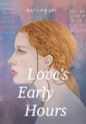 Love's Early Hours