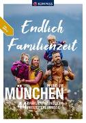 KOMPASS Endlich Familienzeit - in und um München