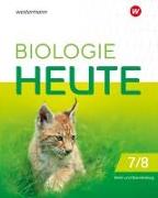 Biologie heute SI 7/8. Schülerband. Sekundarstufe I in Berlin und Brandenburg