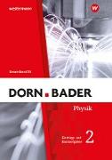 Dorn / Bader Physik SII. Einstiegs- und Basisaufgaben zum Üben Teil 2. Allgemeine Ausgabe