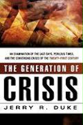 The Generation of Crisis