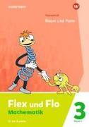Flex und Flo 3. Themenheft Raum und Form: Für die Ausleihe. Für Bayern