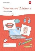Westermann Unterrichtsmaterialien Grundschule. Sprechen und Zuhören Heft 4
