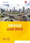 Heimat und Welt 9 / 10. Schülerband. Für Nordrhein-Westfalen