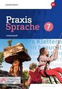 Praxis Sprache 7. Arbeitsheft mit interaktiven Übungen. Für Baden-Württemberg