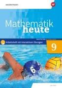 Mathematik heute 9. Arbeitsheft mit interaktiven Übungen. Hauptschulbildungsgang . Für Sachsen