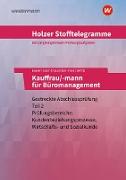 Holzer Stofftelegramme - Kauffrau/-mann für Büromanagement. Aufgabenband. Baden-Württemberg