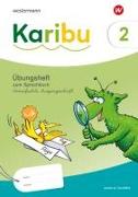 Karibu 2. Übungsheft. Vereinfachte Ausgangsschrift zum Sprachbuch