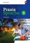 Praxis Sprache 9. Arbeitsheft. Differenzierende Ausgabe für Sachsen