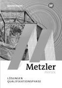 Metzler Physik SII - Allgemeine Ausgabe 2022. Qualifikationsphase Lösungen
