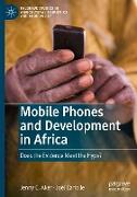 Mobile Phones and Development in Africa