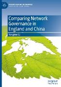 Comparing Network Governance in England and China