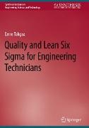 Quality and Lean Six Sigma for Engineering Technicians
