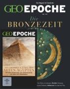 GEO Epoche mit DVD 123/2023 - Die Bronzezeit