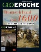 GEO Epoche mit DVD 124/2023 - Deutschland um 16. Jahrhundert