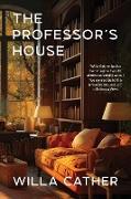The Professor's House (Warbler Classics Annotated Edition)