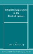 Biblical Interpretation in the Book of Jubilees