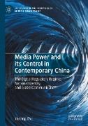 Media Power and its Control in Contemporary China