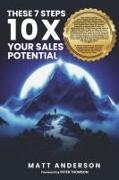 The 7 Steps 10x Your Sales Potential
