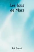 Les fous de Mars