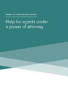 Managing Someone Else's Money - Help for agents under a power of attorney