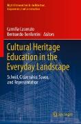 Cultural Heritage Education in the Everyday Landscape