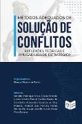 Métodos Adequados de Solução de Conflitos