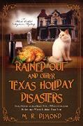 Rained Out and Other Texas Holiday Disasters