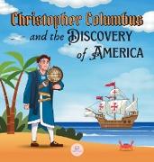 Christopher Columbus and the Discovery of America Explained for Children