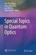 Special Topics in Quantum Optics