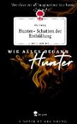 Hunter- Schatten der Enthüllung. Life is a Story - story.one