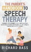 The Parent's Handbook to Speech Therapy