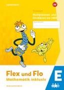 Flex und Flo - Mathematik inklusiv. Themenheft Multiplizieren und Dividieren bis 1000 E