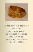 First Nations bracelet from the northwest coast of British Columbia collected by George Mercer Dawson in the 1800s