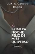 La primera noche feliz de Miss Universo