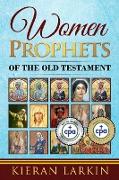 Women Prophets of the Old Testament